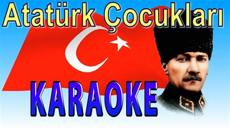 Atatürk çocukları karaoke
